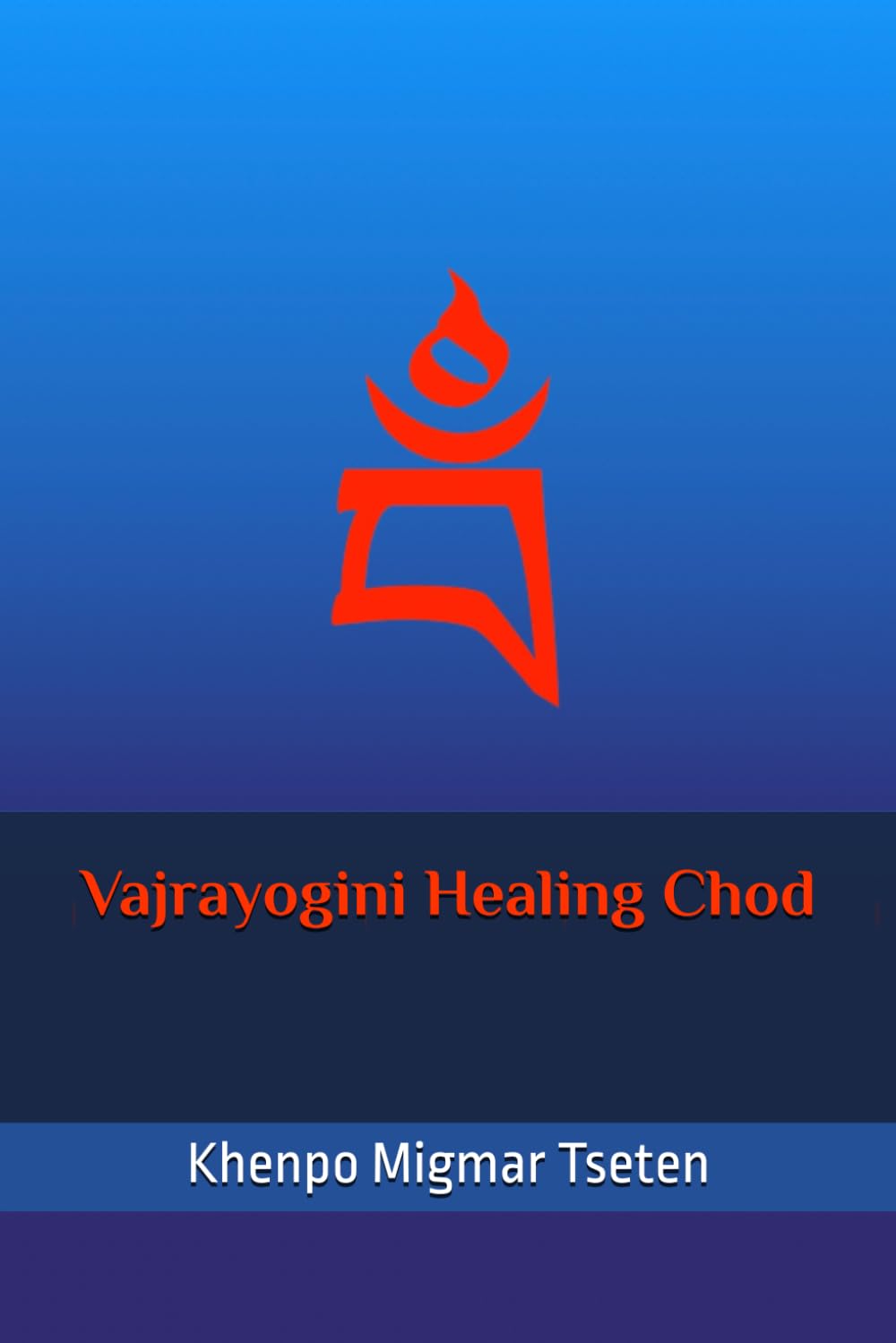 Vajrayogini Healing Chod