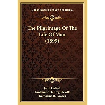 The Pilgrimage Of The Life Of Man