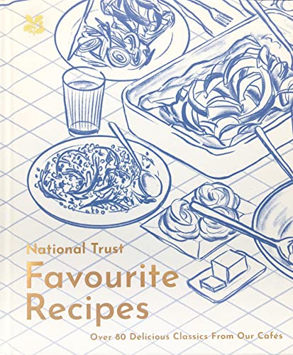 National Trust: Favourite Recipes: Delicious, Heartwarming Recipes From the National Trust