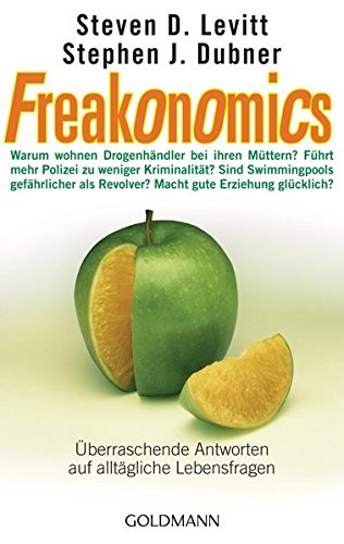 Freakonomics: Überraschende Antworten auf alltägliche Lebensfragen - Warum wohnen Drogenhändler b