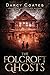 The Folcroft Ghosts: YA Atmospheric Horror with a Gothic Haunted House Mystery in an Isolated Manor