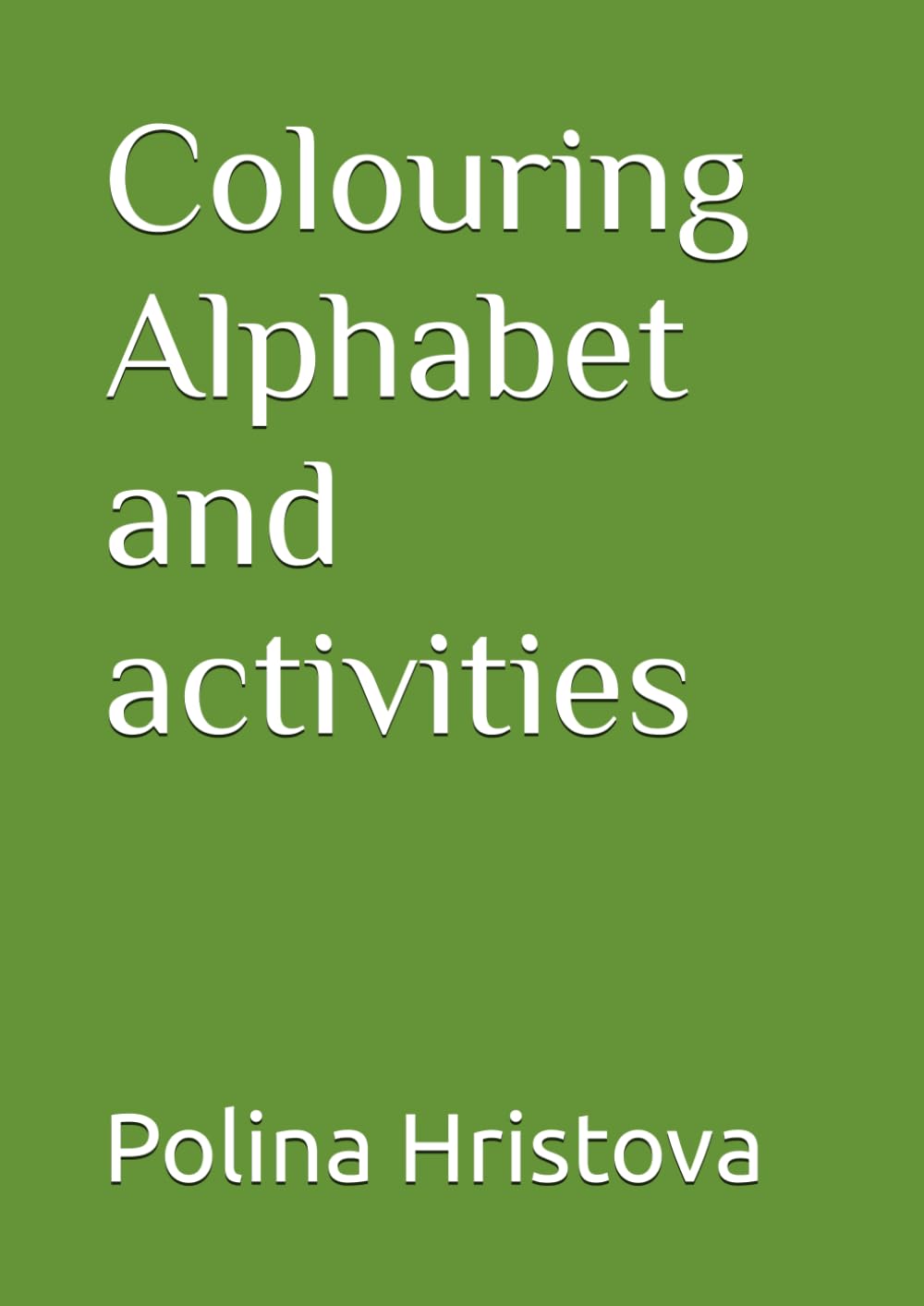 Colouring Alphabet and activities