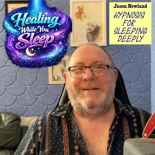 (Overnight | Music) Healing While You Sleep | Sleep Hypnosis | Jason Newland | 17th February 2026