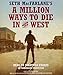 A Million Ways to Die in the West
