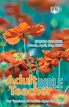 Unknown Binding Union Gospel Press Adult Bible Teacher Regular Print Spring (Mar-May) 2021-2022 Quarter Sunday School Curriculum Book