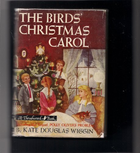 The Birds‘ Christmas Carol including the sequel... B009TTSE88 Book Cover