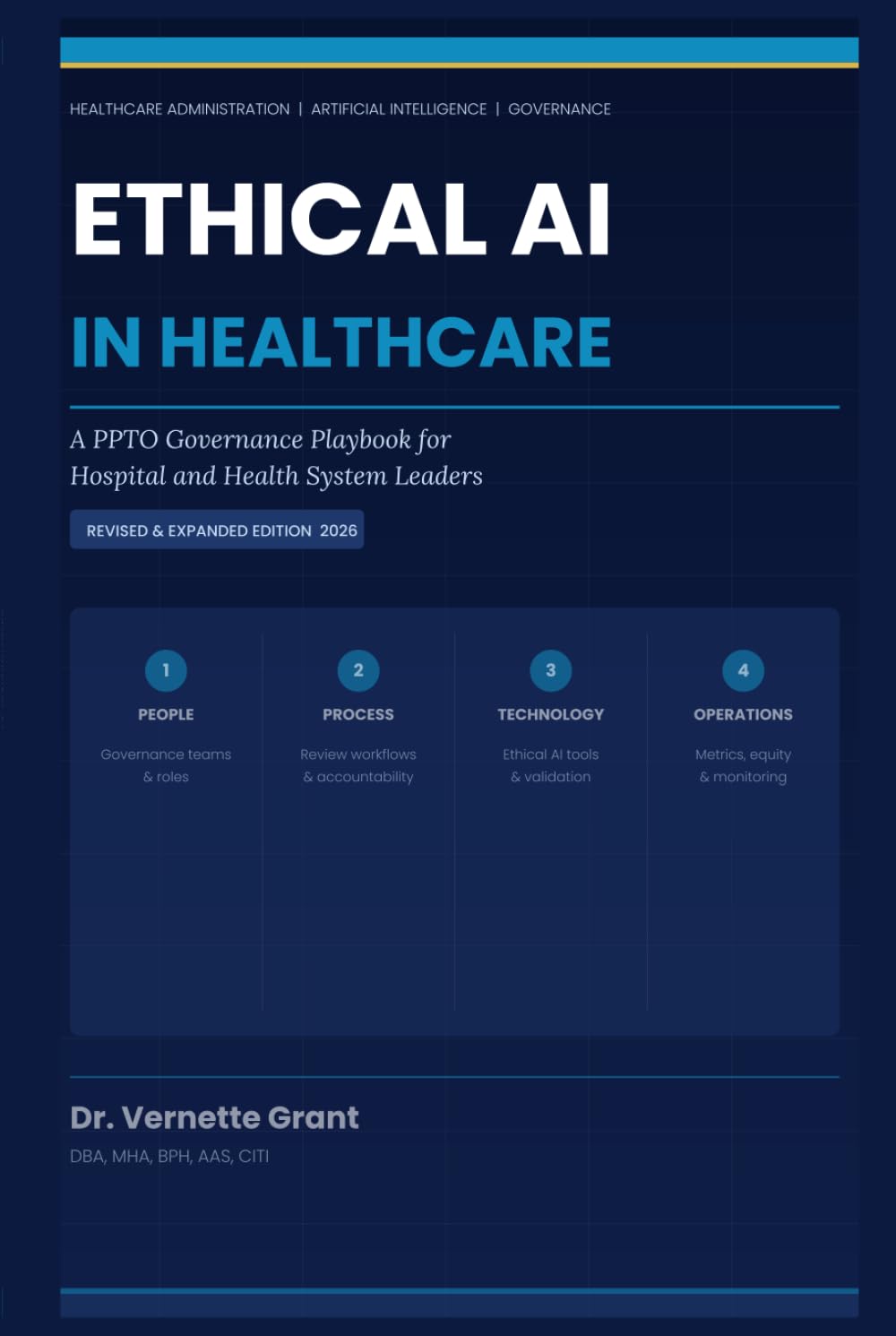 ETHICAL AI IN HEALTHCARE: A PPTO Governance Playbook for Hospital and Health System Leaders