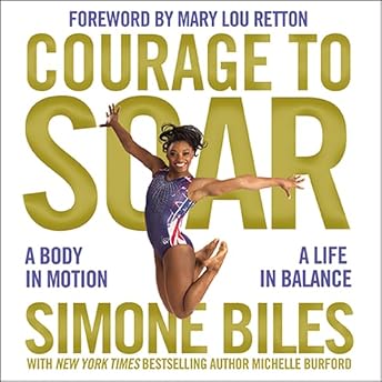 Courage to Soar Audiobook by Simone Biles episode artwork