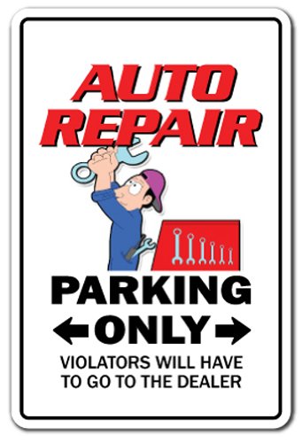 Auto Repair Parking Sign Technician Mechanic Shop Car | Indoor/Outdoor | 12" Tall