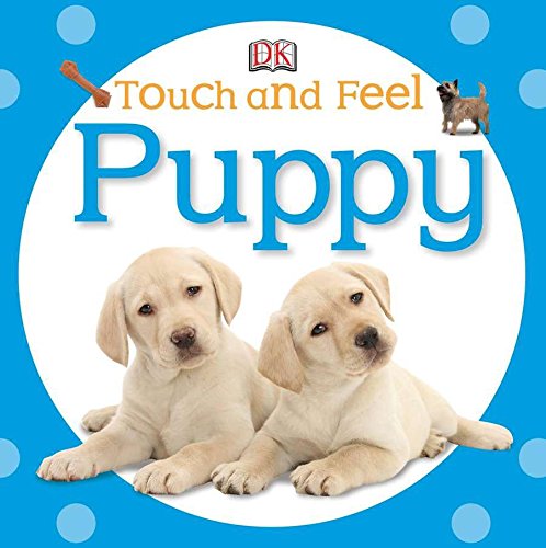 Touch and Feel: Puppy