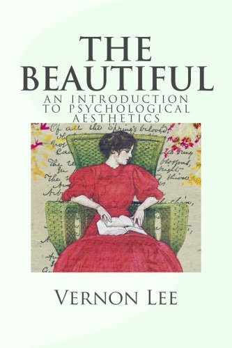 The Beautiful: An Introduction to Psychological Aesthetics Paperback