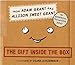 The Gift Inside the Box