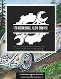  Ich schraube, also bin ich! Restaurierungs-Tagebuch für Fahrzeuge mit Kultstatus: Die Schrauberdoku für dein Projekt – Arbeitsprotokolle, Teilelisten, ... für Oldtimer und luftgekühlte Klassiker