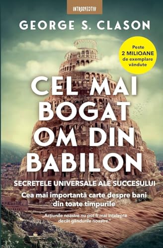 Cel mai bogat om din Babilon (Romanian Edition)
