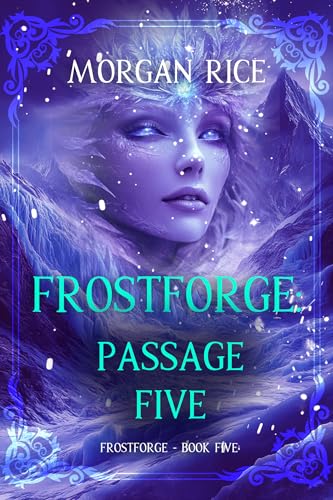 Frostforge: Passage Five