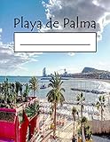  Playa de Palma: Mallorca Beaches Notebooks for Surfing on Surfboard Notebook for Beach : Travellers, Boys, Racing, Trash, Travel, Trance, Umbrella, Trolley (8.5\