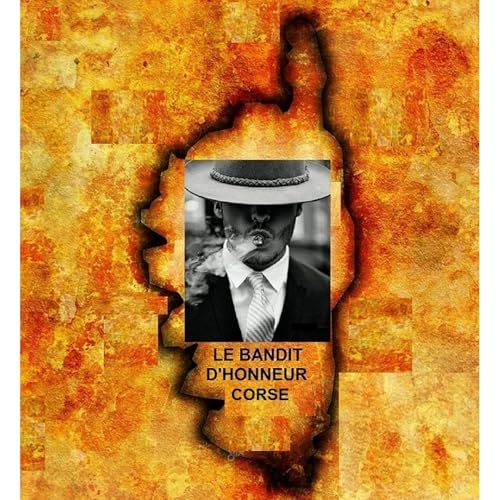 Le Bandit d’Honneur Corse Audiolibro Por Henri Dauber arte de portada