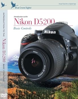 DVD Blue Crane Digital Introduction to the Nikon D5200 - Basic Controls DVD (zBC150) Book