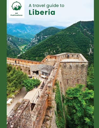 A travel guide to Liberia