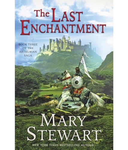 The Last Enchantment (The Arthurian Saga, Book 3) (English Edition)