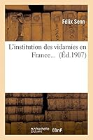 L'Institution Des Vidamies En France... 2013402570 Book Cover