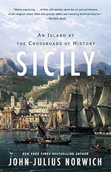 Sicily: An Island at the Crossroads of History