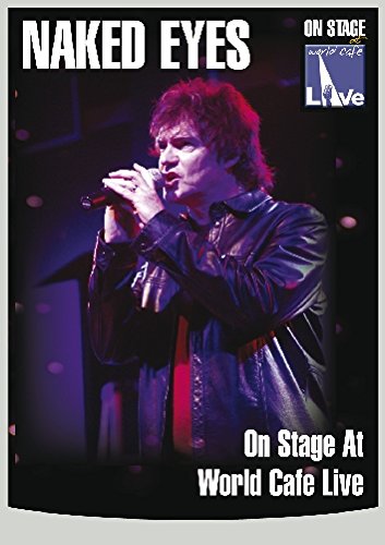 Naked Eyes - At The World Cafe Live