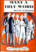 Many A True Word B0017LOR1O Book Cover