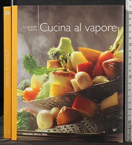 LA GRANDE CUCINA. CUCINA AL VAPORE