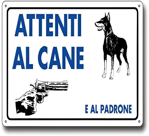 Cartello Attenti al Cane e al Padrone per Cancello Recinzione