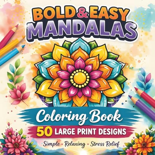 Bold & Easy Mandalas Coloring Book: 50 Large Print Designs for Relaxation, Stress Relief & Mindfulness (Simple Mandalas for Adults & Beginners) image 2