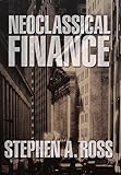 Neoclassical Finance (Princeton Lectures in Finance)