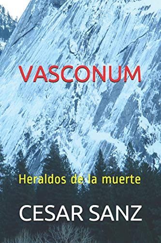 VASCONUM: Heraldos de la muerte (Spanish Edition)