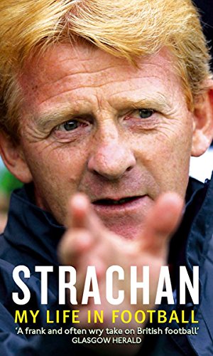 Strachan: My Life in Football Livre eBook France