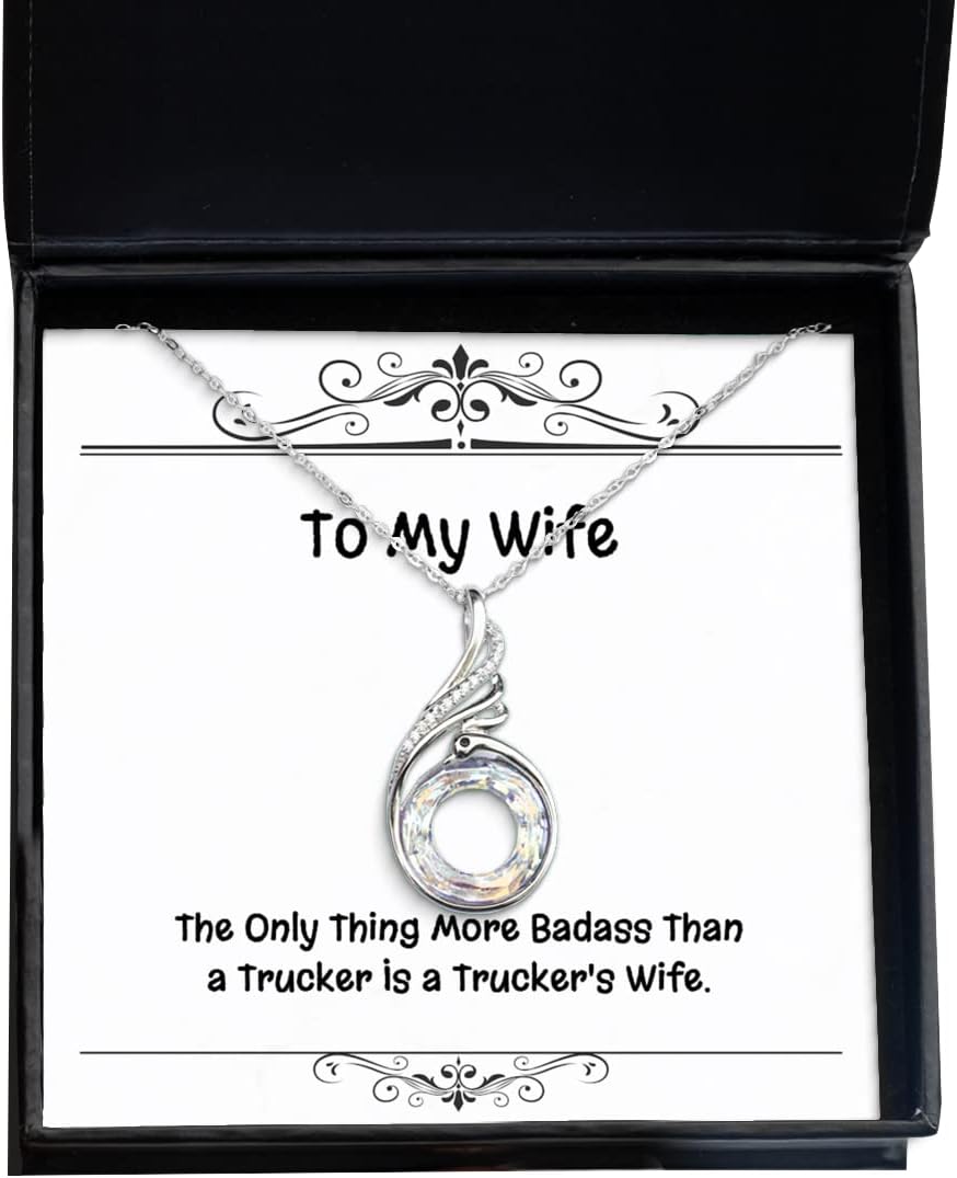 Cute Wife Gifts, The Only Thing More Badass Than a Trucker is a Trucker's Wife., Perfect Rising Phoenix Necklace for Wife from Husband