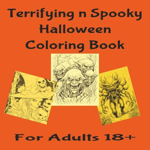 Terrifying n Spooky Halloween Coloring Book: Terrifying n Spooky Adult