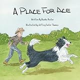 A Place for Ace (Charlie Learns to Be a Cowboy)