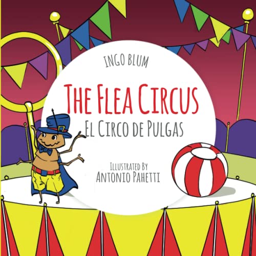 The Flea Circus - El Circo De Pulgas: Bilingual Children's Picture Book In English And Spanish (Kids Learn Spanish) #TOP8