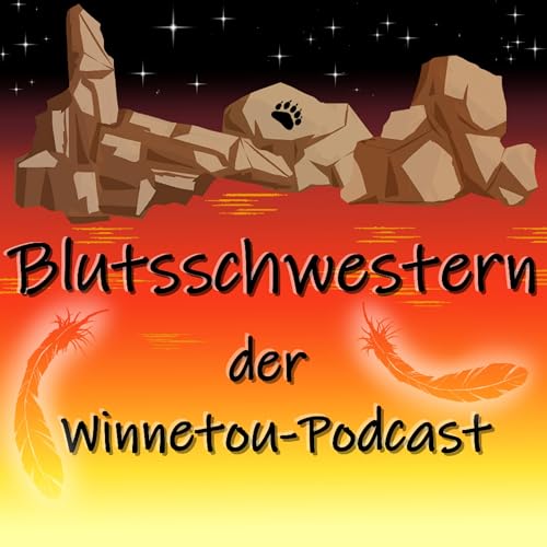 『Blutsschwestern &ndash; der Winnetou-Podcast』のカバーアート