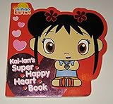Kai-lan's Super Happy Heart Book (Ni Hao, Kai-lan)