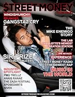 Street Money Magazine Volume 3 Issue 2: The Eyes & Ears of the Street B0DFTSMQQ7 Book Cover