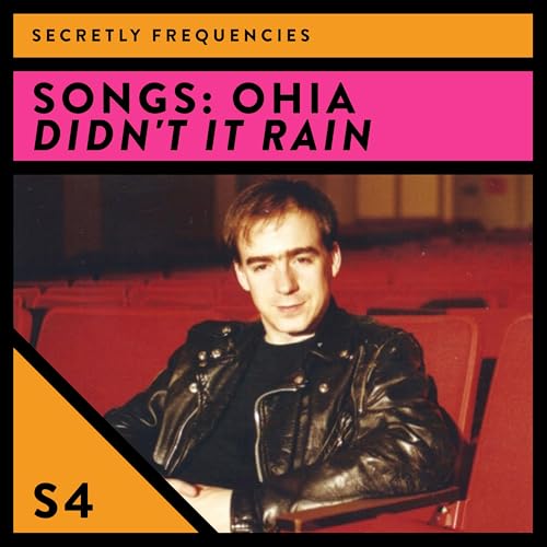 Songs: Ohia 'Didn't It Rain'