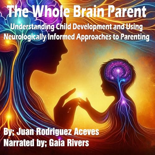 Page de couverture de The Whole Brain Parent