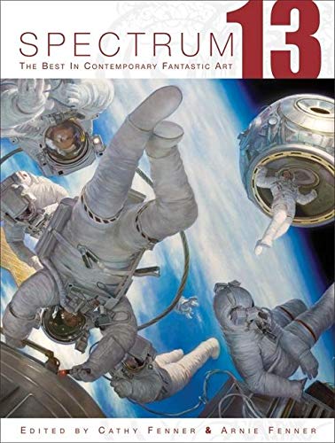 Cover of Spectrum 13: The Best in Contemporary Fantastic Art