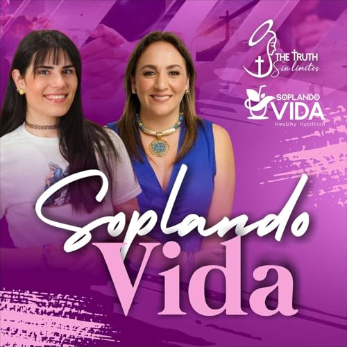 Soplando Vida Podcast.