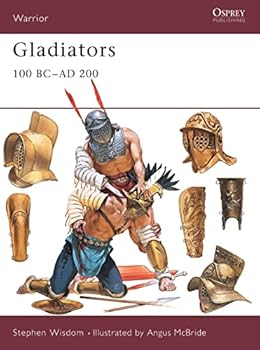 Paperback Gladiators: 100 BC–AD 200 (Warrior, 39) Book