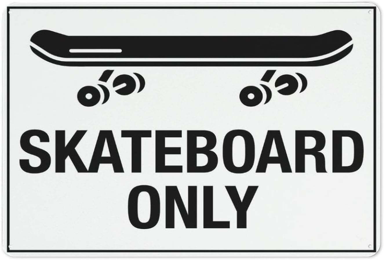 Skateboard Only Rust-Free Aluminum Warning Sign - Weather Resistant, Waterproof, Easy to Mount for Park, Skate Park, School Yard, Indoor/Outdoor 8x12 inch​