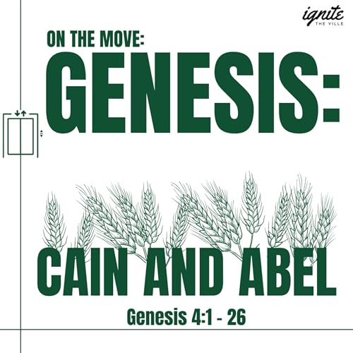 Genesis: Cain and Abel