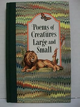 Hardcover Poems of Creatures Large & Small Book