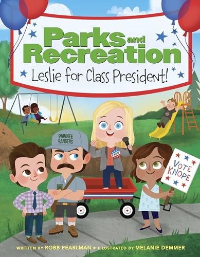 Image of Parks and Recreation: Leslie for Class President!